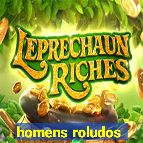 homens roludos